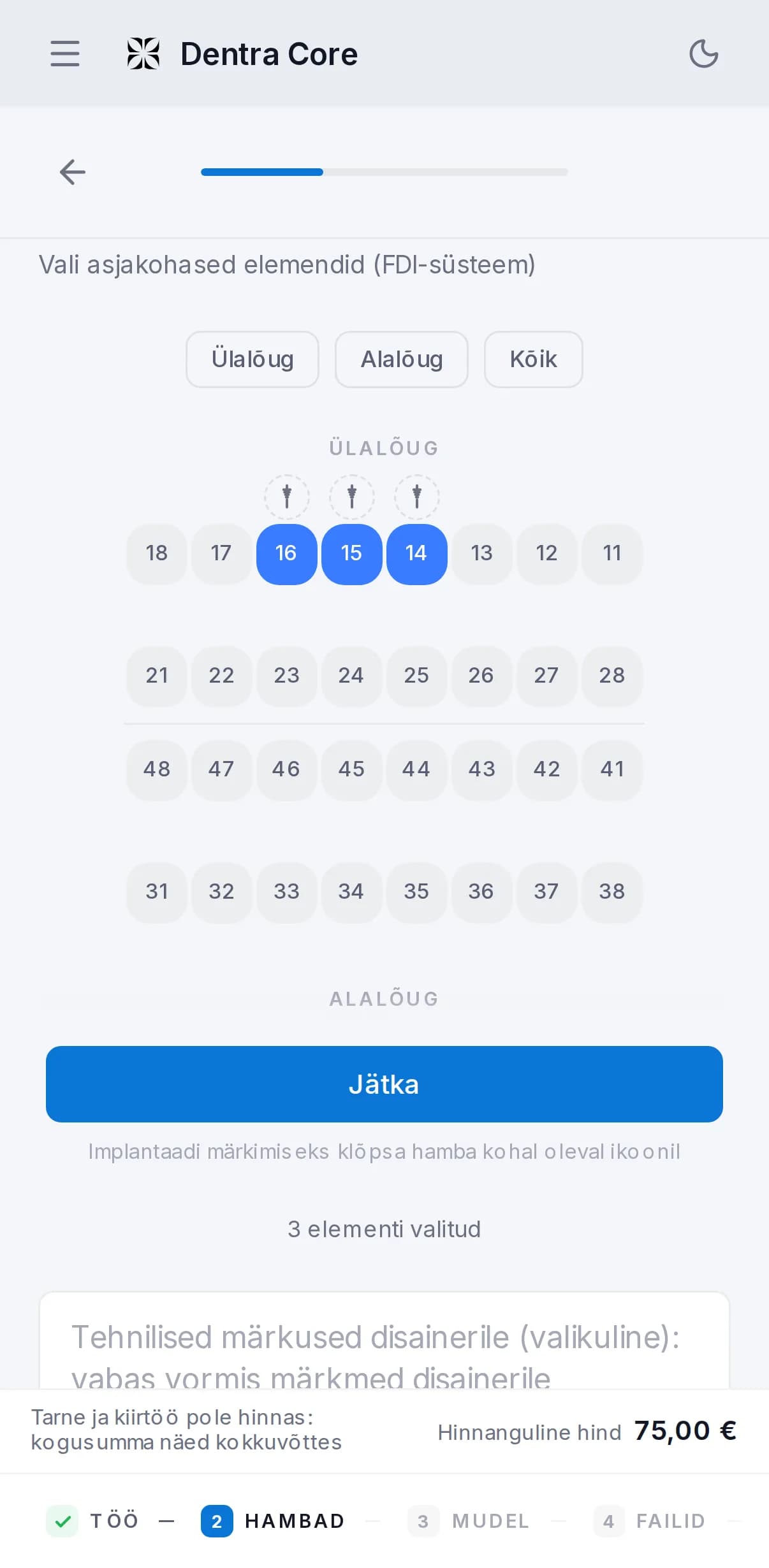Uue tellimuse sama samm telefonis: hammaste skeem veerus ja nupp „Jätka”